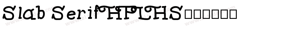Slab Serif HPLHS字体转换